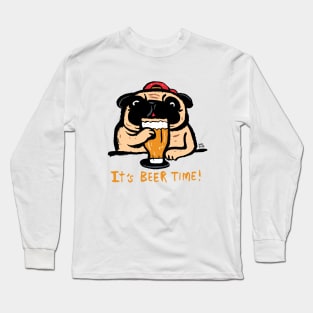 It's beer time Long Sleeve T-Shirt